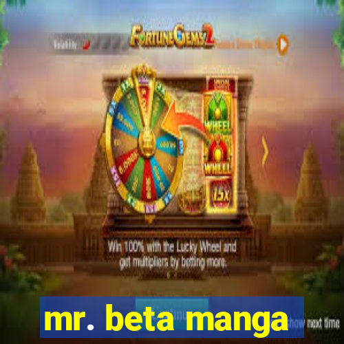 mr. beta manga